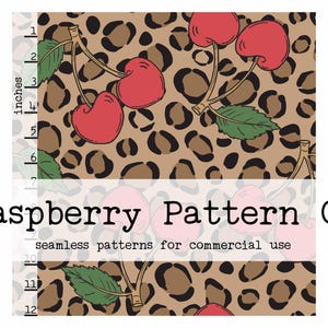 May include: A seamless pattern featuring red cherries with green leaves on a tan leopard print background. The text "Raspberry Pattern Co" and "DIGITAL DOWNLOAD" are also visible.