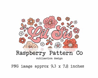Lil Sis Boho Retro Floral PNG Sublimation, Floral Sister Sublimation design, Big Sis PNG, sisters sublimation