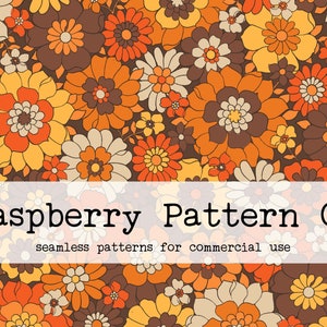 May include: A seamless pattern featuring a retro floral design with orange, yellow, brown, and white flowers. The pattern is titled "Raspberry Pattern Co. seamless patterns for commercial use".