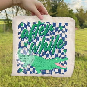 Later Gator PNG, After While Crocodile, Funny Sarcastic Alligator PNG, Gender Neutral Boy PNG, Hand Drawn Hand Lettered, Trendy Popular Png image 3