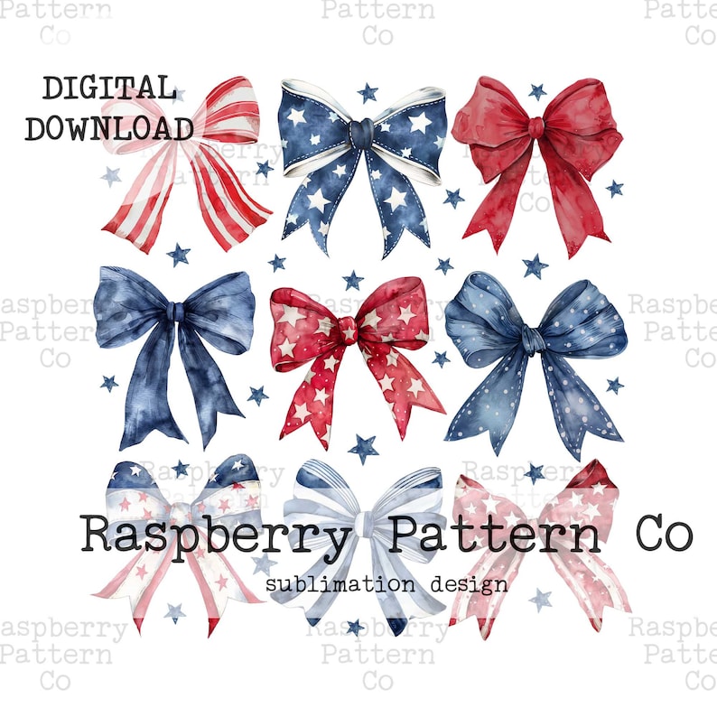 May include: Nine watercolor bows in red, white, and blue with white stars. The bows are arranged in three rows of three. The text "Raspberry Pattern Co. sublimation design" is at the bottom of the image.