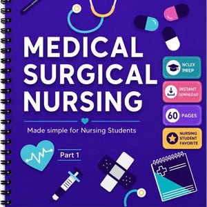 May include: A spiral-bound study guide titled Medical Surgical Nursing, Part 1, featuring a deep purple cover with white text and colorful medical illustrations including a stethoscope, syringe, pills, and bandages, plus NCLEX prep labels.