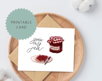 PRINTABLE anniversary card | valentines card | you’re my jam | love card | card for wife | card for girlfriend | card for husband