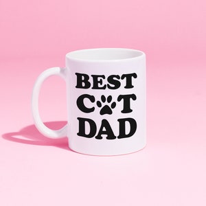 Best Cat Dad Coffee Mug | Customized Cat Mug | Cat Lover Gift | Father's Day Gift