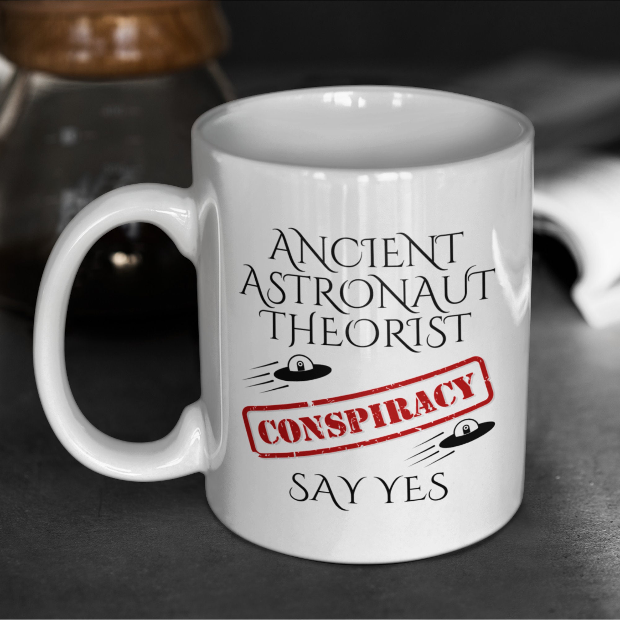 Ancient Astronaut Theorist Alien Funny Birthday Gift Mug 