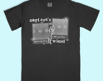 Carissa's Weird T-shirt screenprinted Comfort Colors Black