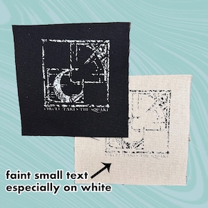 May include: Two fabric patches with a black and white geometric design. The text "CIRCLE TAKIN THE SQUARE" is printed on both patches. The patch on the left is black with white text and the patch on the right is white with black text.