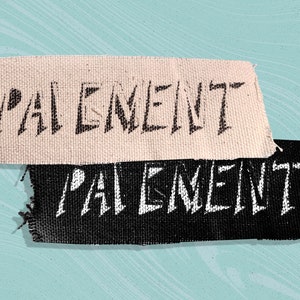 Pavement Logo Screen printed canvas patch 4"