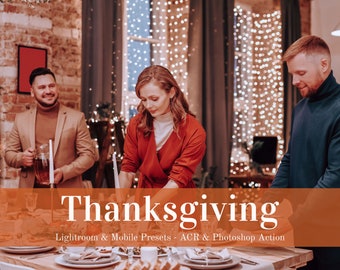 Thanksgiving Lightroom Mobile Presets Photoshop Actions Instagram Filtre Famille Influenceur Blogger Bright Holiday Christmas Food Celebration