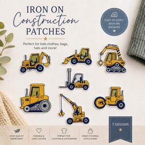 May include: A set of seven embroidered iron-on patches featuring yellow and blue construction vehicles including a tractor, excavator, forklift, crane, and steamroller. The text reads IRON ON Construction PATCHES, 7 DESIGNS, and EASY TO APPLY.