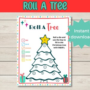 May include: Printable Christmas tree game with a color key and instructions to roll a die and fill in the tree with M&M's.