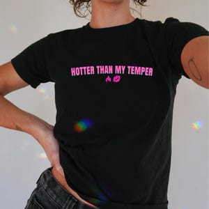 Y2K Slogan Crop Top Hotter Than My Temper Slogan T-shirt for Women Funny Baby Tee Y2k Style Funny T-shirt For Women Gift For Her