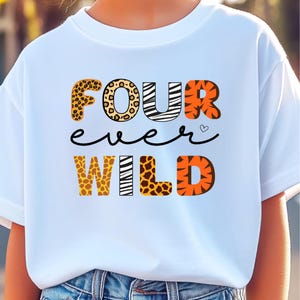 Four Ever Wild 4th Birthday Shirt for Kids Toddler Boy or Girl T-Shirt Fourth Birthday Outfit Jungle Safari Theme Tee Gift Idea For Kids