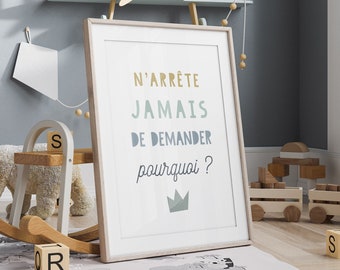 Poster positif pour enfant - N'arrête jamais de demander pourquoi - Bleu, vert et jaune, décoration murale pour chambre ou salle de jeux