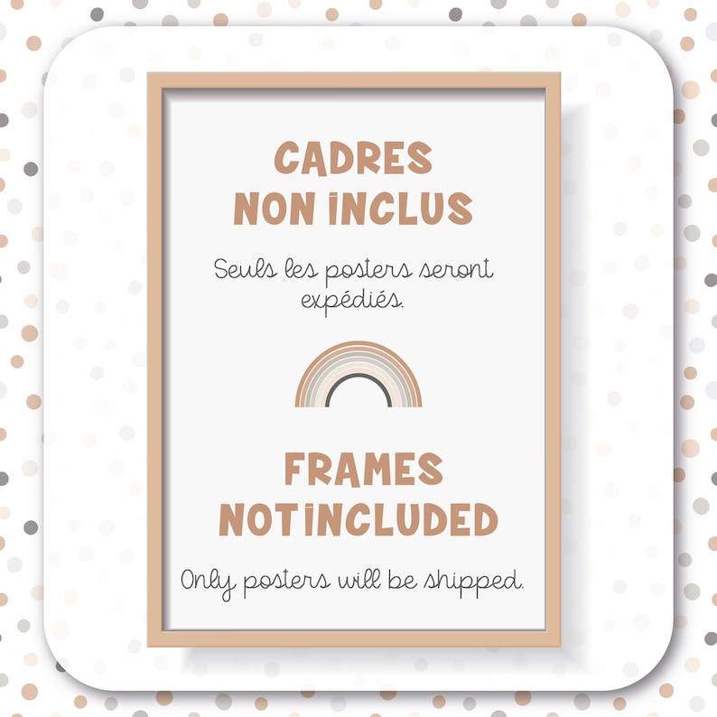 Puede incluir: Un cartel enmarcado con un gr&aacute;fico de arco&iacute;ris y el texto "CADRES NON INCLUS" en franc&eacute;s y "FRAMES NOT INCLUDED" en ingl&eacute;s. El texto debajo dice "Seuls les posters seront exp&eacute;di&eacute;s." en franc&eacute;s y "Only posters will be shipped." en ingl&eacute;s.