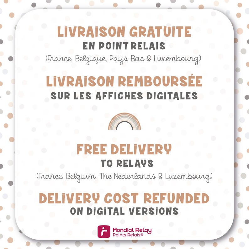 Puede incluir: Un gr&aacute;fico con un dise&ntilde;o de arco&iacute;ris y texto en franc&eacute;s e ingl&eacute;s. El texto dice "Livraison Gratuite en Point Relais (France, Belgique, Pays-Bas & Luxemburgo)" y "Free Delivery to Relays (France, Belgium, The Netherlands & Luxembourg)". El texto tambi&eacute;n dice "Livraison Rembours&eacute;e sur les Affiches Digitales" y "Delivery Cost Refunded on Digital Versions". El gr&aacute;fico tambi&eacute;n incluye el logotipo de Mondial Relay Points Relais.