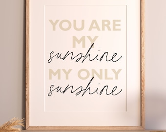 Your Are My Sunshine Printable | Nursery Print, Printable Wall Art |  Nursery Rhyme Wall Art