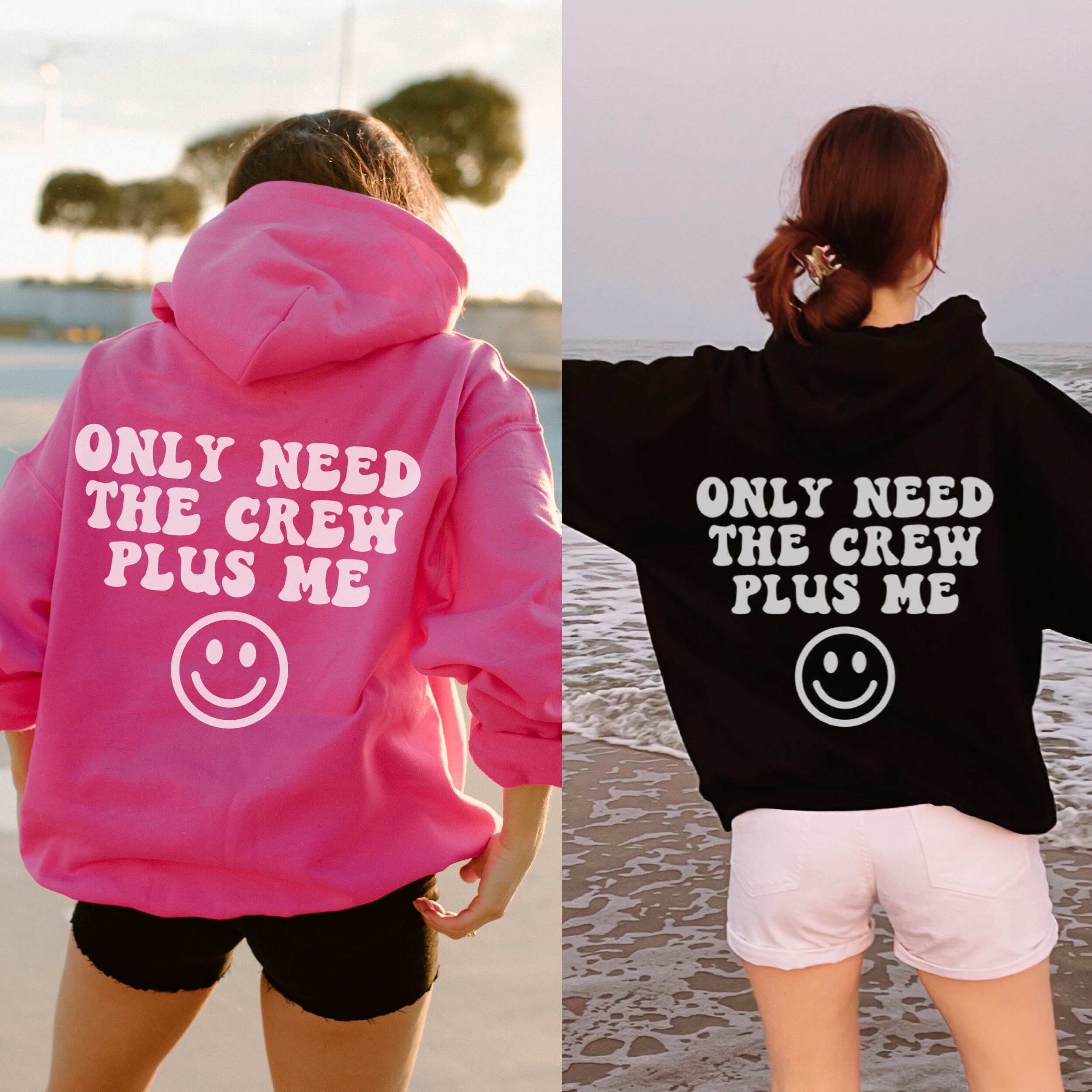 only need the crew plus me hoodie