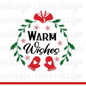 Cálidos deseos svg para Cricut, cálidos deseos de invierno SVG, Navidad Svg, letrero festivo Svg