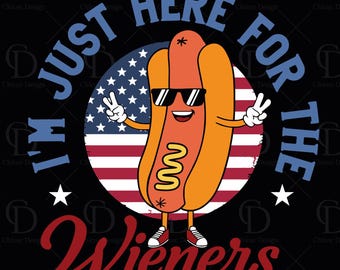 Solo aquí para las salchichas SVG PNG, 4 de julio SVG PNG, Hot Dog 4 de julio Png, Hot dog retro americano Svg, Hot dog patriótico Png