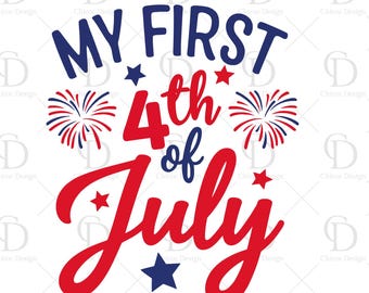 My First 4th of July Shirt - 1st  Juneteenth SVG Files - Fourth Of July svg