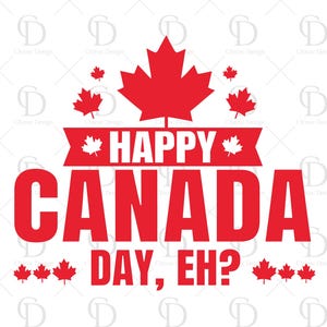 Happy Canada Day Svg, Canadian Svg, Eh svg, maple leaf Svg, Baby Svg, Canada Png, Canada Day Svg, Canada Pride svg,canada day png