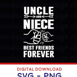 Oncle et nièce, meilleurs amis pour toujours, fichier coupe fête des pères, Silhouette SVG, png