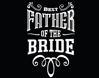 Download Father Of Bride Svg Etsy
