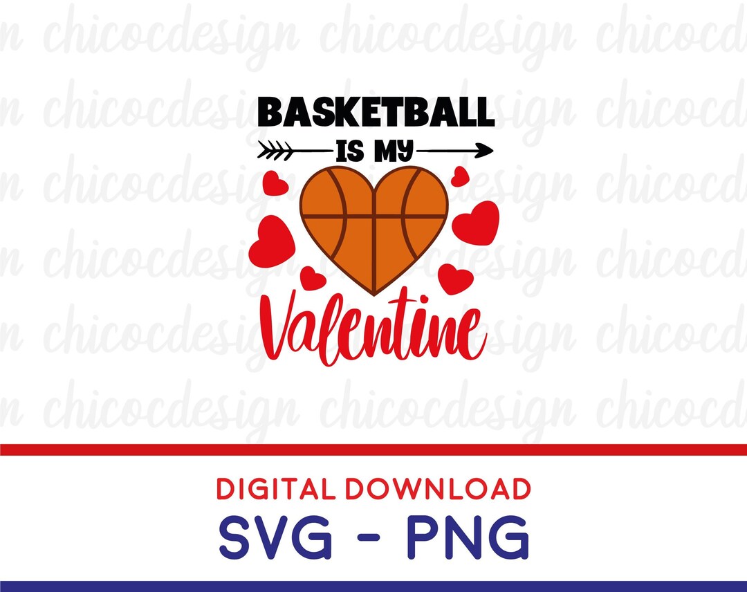 Basketball is My Valentine Svg , Basketball Svg,basketball Heart Svg
