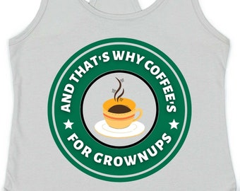 Encanto Starbucks Tank Top | And That's Why Coffee's For Grown Ups | Mirabel Espresso | Caffeine is Life Racerback | Colombian Coffee Shirt