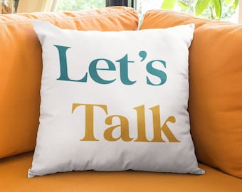 Let's Talk Pillow, Therapy Office Couch Pillow, Mental Health Gifts, Therapist Office Decor, Psychiatrist Gift, Throw Pillow Cover / Case