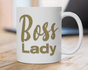 Boss Lady Mug, Female Entrepreneur, Lady Boss Gift For Employers And Badass Woman, Bosses Day, Boss Babe, I'm The Boss