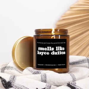 Smells Like Kayce Dutton - Coconut Wax Candle - Yellowstone Candle - Smells Like Candle