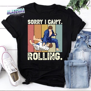Sorry I Can’t Rolling Retro Vintage BJJ Brazilian Jiu-Jitsu Vintage T-Shirt, Jiu Jitsu Shirt, For Jiu Jitsu Lover Shirt