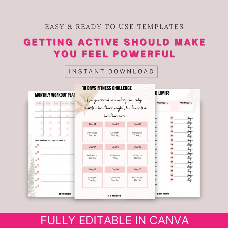 May include: A digital template set for fitness planning, featuring a monthly workout plan, a 10-day fitness challenge, and a page for tracking goals. The templates are designed with a soft pink and white color scheme and include the text "Getting Active Should Make You Feel Powerful."