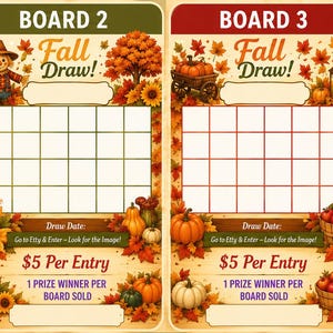 May include: Four rectangular Fall Draw boards featuring autumn themes with pumpkins, sunflowers, scarecrows, and foliage. Each board includes a grid, the text Fall Draw, Draw Date, $5 Per Entry, and 1 PRIZE WINNER PER BOARD SOLD. The boards are color-coded orange, green, red, and purple.