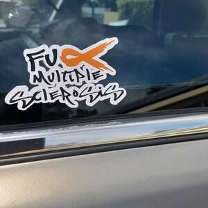 F*ck Multiple Sclerosis Vinyl Car Decal Sticker