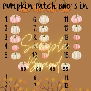 May include: A printable game board with a fall theme. The board features a grid of 15 spaces with numbers 1-15. The top row has images of pumpkins, the bottom row has images of trees with fall leaves. The text "Pumpkin Patch BNO 5 in" is at the top of the board. The text "Sample Board" is in the middle of the board. The text "Custom Designed Board Made By BonbonsDigitalDesign Found On Etsy" is at the bottom of the board.