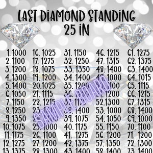May include: A white and gray diamond-shaped game board with the text "Last Diamond Standing 25 in" printed on it. The board has 75 numbered squares with numbers from 1 to 75.