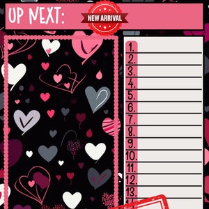 May include: A printable checklist with a black background and a pattern of pink, red, and gray hearts. The checklist is titled "Up Next" and has a red stamp that says "New Arrival". The checklist has 15 numbered lines for writing. The checklist also has a red stamp that says "SAMPLE" and a blank space for writing "WHL:".