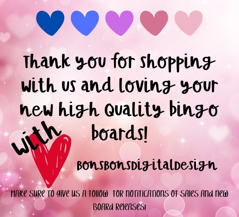 May include: Thank you for shopping with us and loving your new high quality bingo boards! With love, BonsBonsDigitalDesign. Make sure to give us a follow for notifications of sales and new board releases!