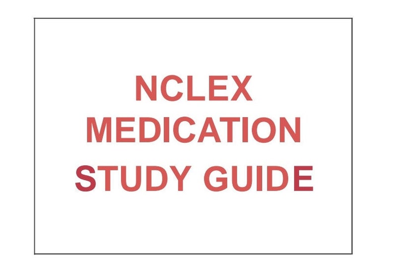 NCLEX RN LPN Medication Pharmacology Study Guide - Etsy image.