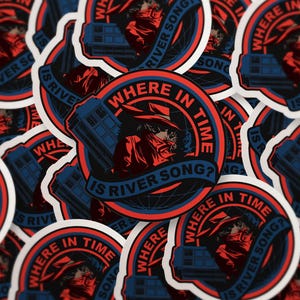 Where in Time is River Song Sticker | Doctor Who Mashup Vinyl Decal | Sci-Fi Carmen-Inspired Fan Art for Whovians and Collectors