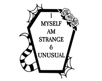 Strange and Unusual Vinyl Decal | Beetlejuice Inspired Gothic Sticker | Lydia Deetz Quote for Laptops, Windows, and Journals