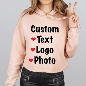 Custom Women&#39;s Cropped Fleece Hoodie, Personalized Women Hoodie, Custom Text on Hoodie, Custom Photo Logo Design, Custom Printing Front Back