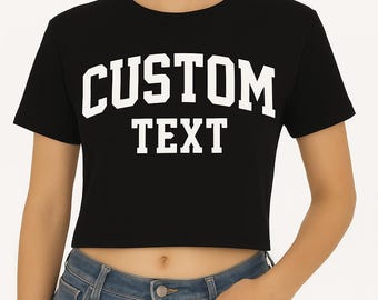 Custom College Letters Women Crop Top, Custom Retro Crop Top, Custom Design Cropped Shirt, Personalized Retro Crop Top, Custom Text Shirt