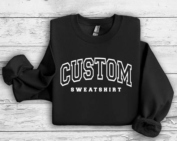 Custom Retro Sweatshirt - Vintage Style Personalized Pullover, 90s Aesthetic Crewneck, Custom Text Sweater, Old School Retro Hoodie