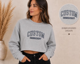 Custom Crop Sweatshirt, Embroidered Text (Lightweight, Soft Fit)
