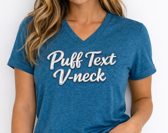 Custom V-Neck Shirt, Raised Puff Print, Soft Cotton (Unisex-Women)