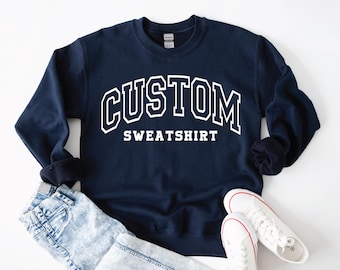 Custom Sweatshirt: Vintage College Style with Personalized Quote